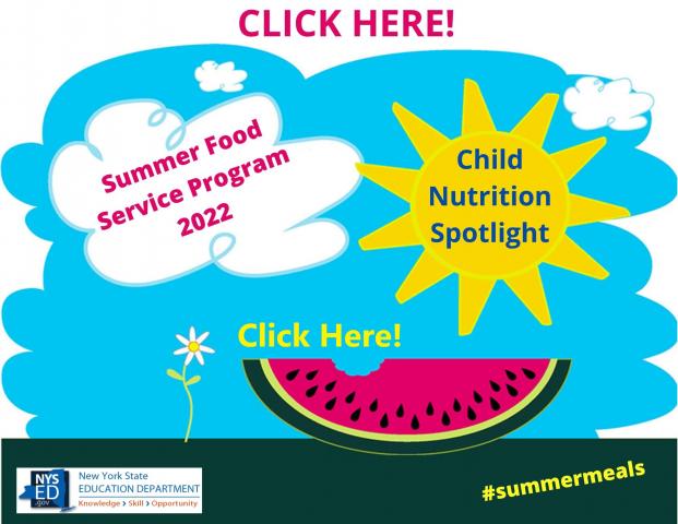 Click here to check out the Child Nutrition Spotlight of the Summer Food Service Program 2022!