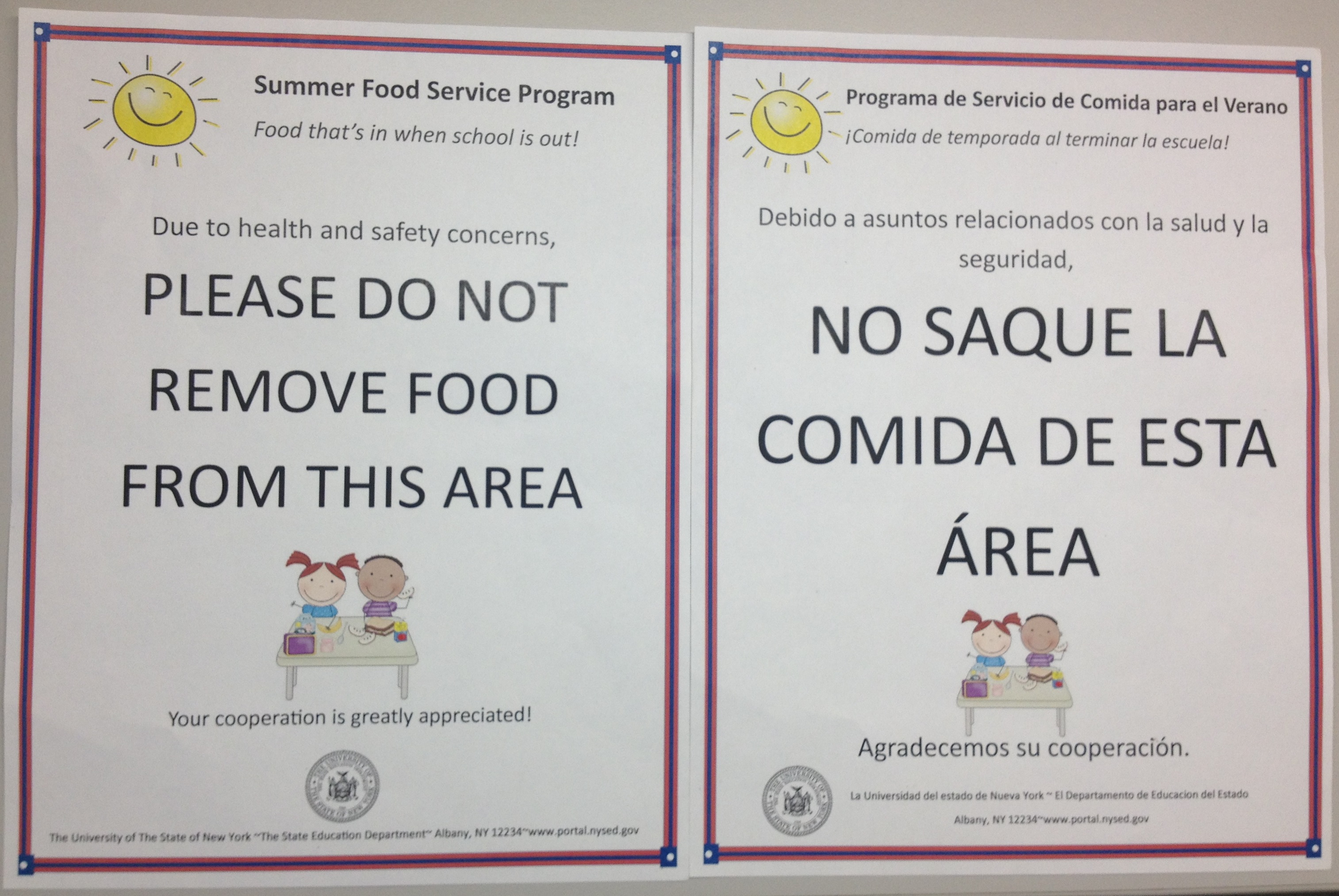 English and  Spanish version of: Summer Food Service Program; Food that's in when school is out!; Due to health and safety concerns, please do not remove food from this area; Your cooperation is greatly appreciated!
