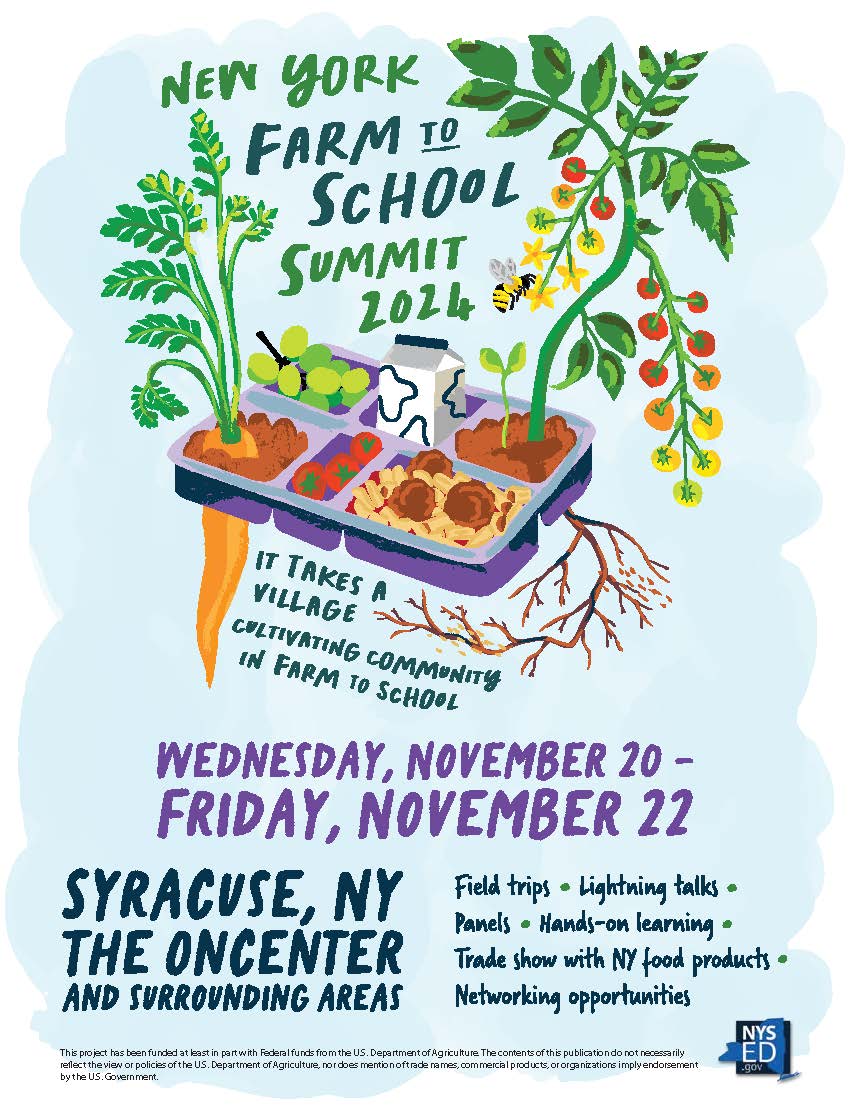 New York Farm to School Summit 2024 Wednesday November 20 - Friday November 22, 2024 Syracuse, NY The OnCenter